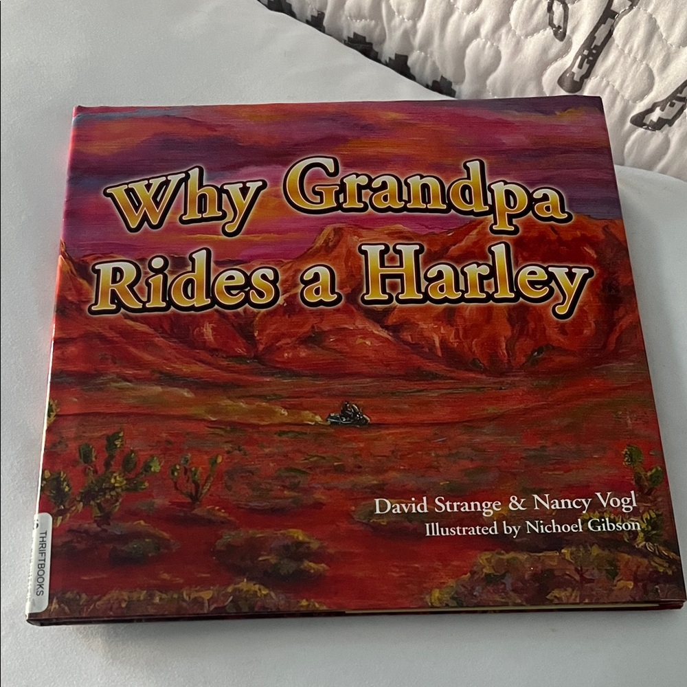 Why Grandpa Rides A Harley, book